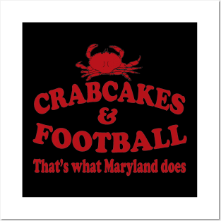 Crabcakes And Football Posters and Art